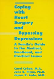 Front cover of Coping with heart surgery and bypassing depression by Carol Cohan