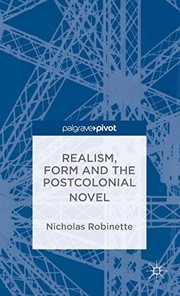 Front cover of Realism, Form and the Postcolonial Novel by N. Robinette
