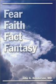 Cover of Fear, Faith, Fact, Fantasy by John A. Henderson