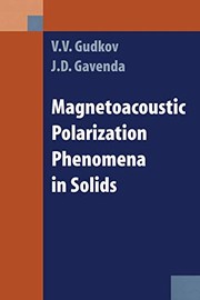 Front cover of Magnetoacoustic Polarization Phenomena in Solids by V.V. Gudkov