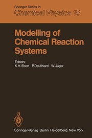 Front cover of Modelling of Chemical Reaction Systems by Klaus H. Ebert