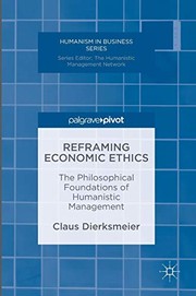Cover of Reframing Economic Ethics by Claus Dierksmeier