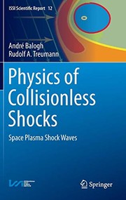 Front cover of Physics of Collisionless Shocks by André Balogh