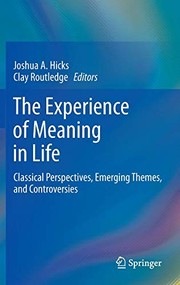 Front cover of The Experience of Meaning in Life by Joshua A. Hicks