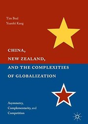 Front cover of China, New Zealand, and the Complexities of Globalization by Tim Beal
