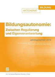 Front cover of Bildungsautonomie : Zwischen Regulierung und Eigenverantwortung by vbw-Vereinigung der Bayerischen Wirtscha