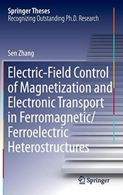Front cover of Electric-Field Control of Magnetization and Electronic Transport in Ferromagnetic/Ferroelectric Heterostructures by Sen Zhang
