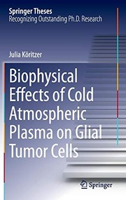 Front cover of Biophysical Effects of Cold Atmospheric Plasma on Glial Tumor Cells by Julia Köritzer