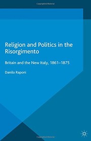 Front cover of Religion and Politics in the Risorgimento by D. Raponi
