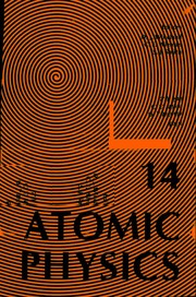 Front cover of Atomic physics 14 by International Conference on Atomic Physics (14th 1994 Boulder, Colo.)