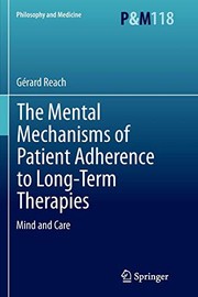 Front cover of The Mental Mechanisms of Patient Adherence to Long-Term Therapies by Gérard Reach