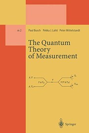 Front cover of The Quantum Theory of Measurement by Paul Busch