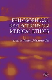 Cover of Philosophical Reflections on Medical Ethics by Nafsika Athanassoulis