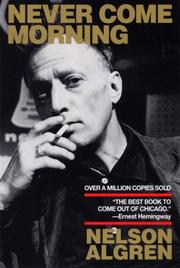 Cover of Never come morning by Nelson Algren