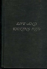 Front cover of Live and kicking Ned: a continuation of the tale of dead Ned by John Masefield