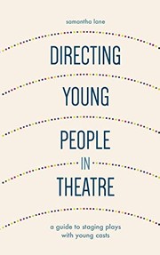 Front cover of Directing Young People in Theatre by Samantha Lane