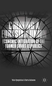 Cover of Creating a Eurasian Union by Y. Vymyatnina