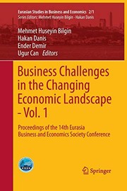 Cover of Business Challenges in the Changing Economic Landscape - Vol. 1 by Mehmet Huseyin Bilgin