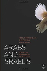 Front cover of Arabs and Israelis by Abdel Monem Said Aly