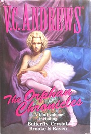 Front cover of The Orphan Chronicles (Brooke / Butterfly / Crystal / Raven) by V. C. Andrews