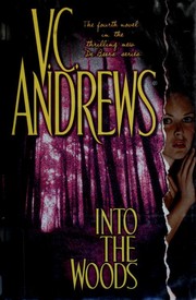 Cover of Into the Woods by V. C. Andrews