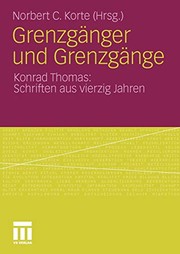Front cover of Grenzgänger und Grenzgänge : Konrad Thomas by Norbert C. Korte