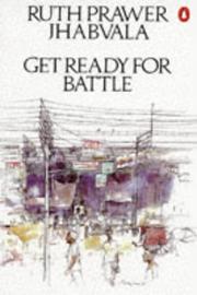 Cover of Get ready for battle by Ruth Prawer Jhabvala