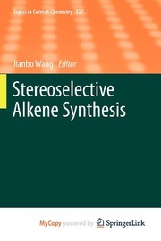 Cover of Stereoselective Alkene Synthesis by Jianbo Wang