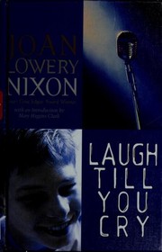 Front cover of Laugh Till You Cry by Joan Lowery Nixon