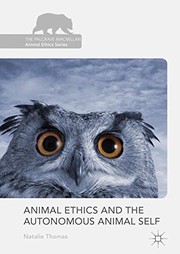 Front cover of Animal Ethics and the Autonomous Animal Self by Natalie Thomas