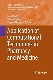 Front cover of Application of Computational Techniques in Pharmacy and Medicine by Leonid Gorb