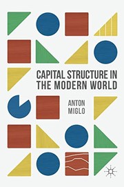 Front cover of Capital Structure in the Modern World by Anton Miglo