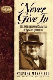 Cover of Never give in by Stephen Mansfield