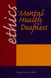 Front cover of Ethics in mental health and deafness by Virginia Gutman