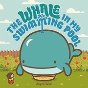 Front cover of The whale in my swimming pool by Joyce Wan