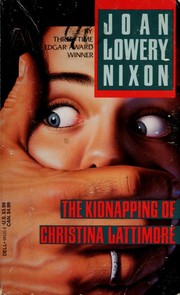 Front cover of The Kidnapping of Christina Lattimore by Joan Lowery Nixon