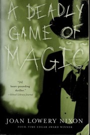 Front cover of A DEADLY GAME OF MAGIC by Joan Lowery Nixon