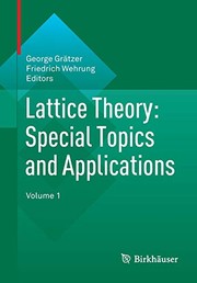 Front cover of Lattice Theory : Special Topics and Applications by George A. Gratzer