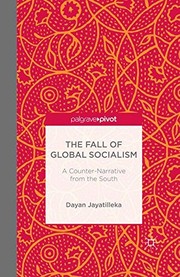 Front cover of The Fall of Global Socialism by D. Jayatilleka