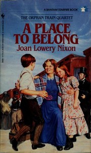 Front cover of A Place to Belong by Joan Lowery Nixon