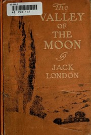 Front cover of The Valley of the Moon by Jack London