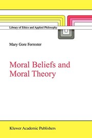 Cover of Moral Beliefs And Moral Theory by M.G. Forrester