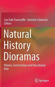 Cover of Natural History Dioramas by Sue Dale Tunnicliffe