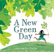 Front cover of A New Green Day by Antoinette Portis