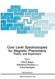 Front cover of Core Level Spectroscopies for Magnetic Phenomena by Paul S. Bagus