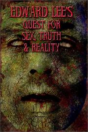 Front cover of Quest for Sex, Truth & Reality by Edward Lee