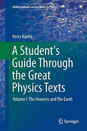 Cover of A Student's Guide Through the Great Physics Texts : Volume I by Kerry Kuehn
