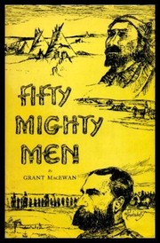 Cover of Fifty Mighty Men by Grant MacEwan