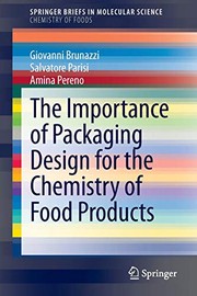 Front cover of The Importance of Packaging Design for the Chemistry of Food Products by Giovanni Brunazzi