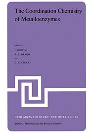 Cover of The Coordination Chemistry of Metalloenzymes by Ivano Bertini